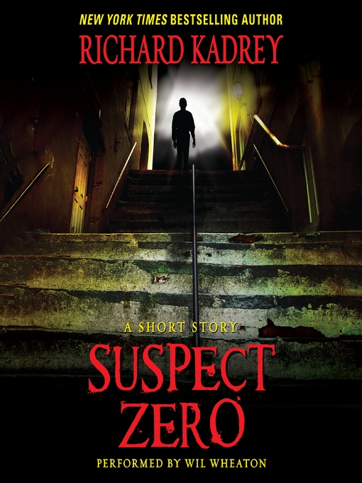 Title details for Suspect Zero by Richard Kadrey - Available